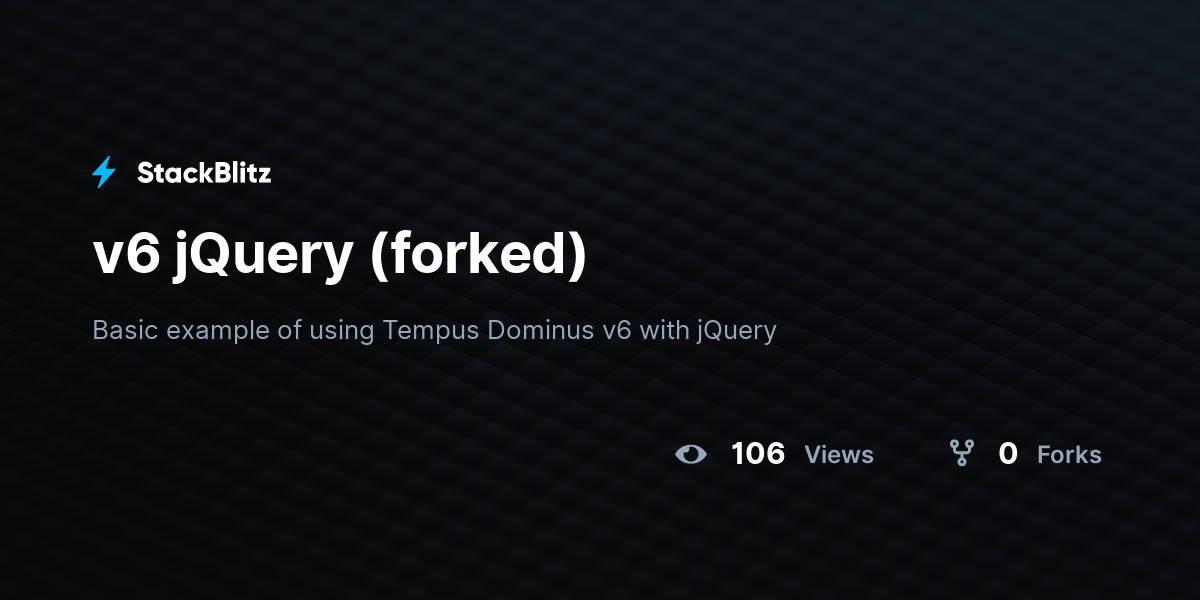 v6 jQuery (forked) - StackBlitz