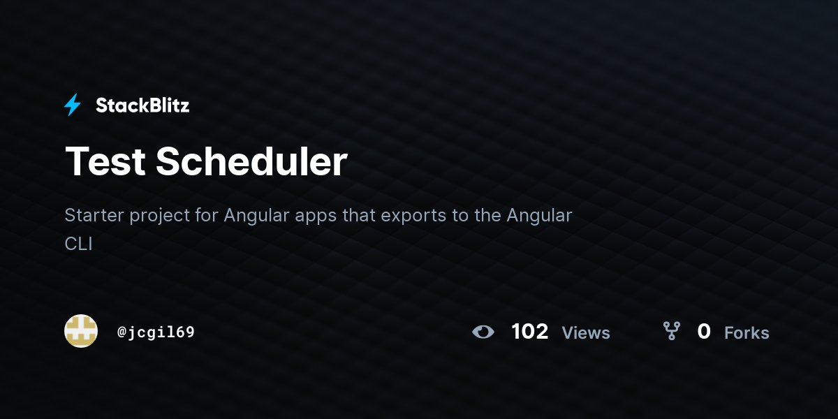 Test Scheduler - StackBlitz