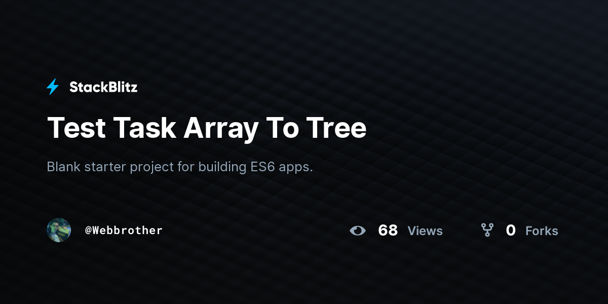 Test Task Array To Tree - StackBlitz