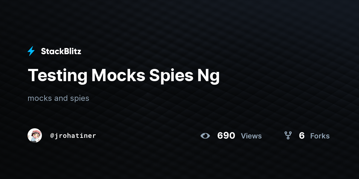 Testing Mocks Spies Ng Stackblitz