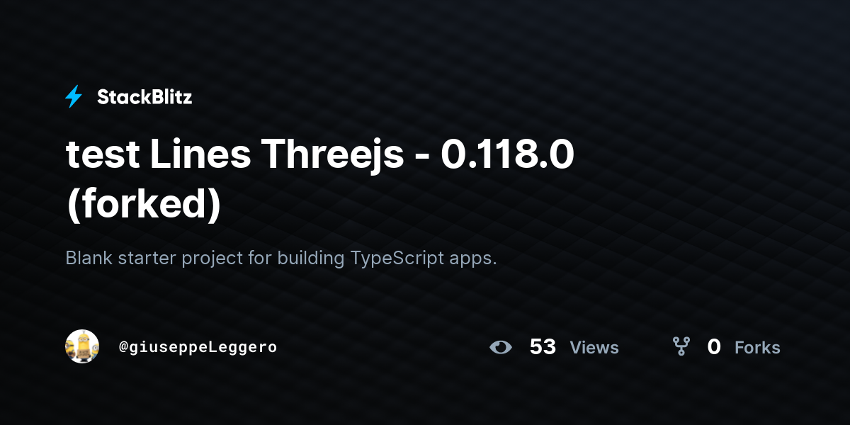 test Lines Threejs - 0.118.0 (forked) - StackBlitz