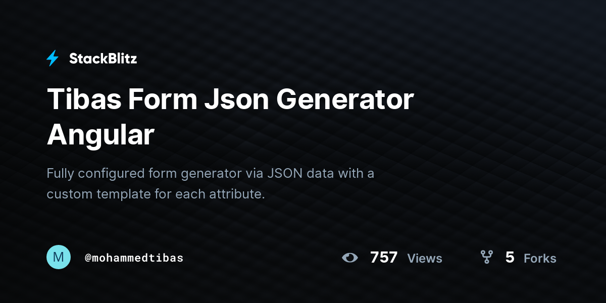 Tibas Form Json Generator Angular - StackBlitz