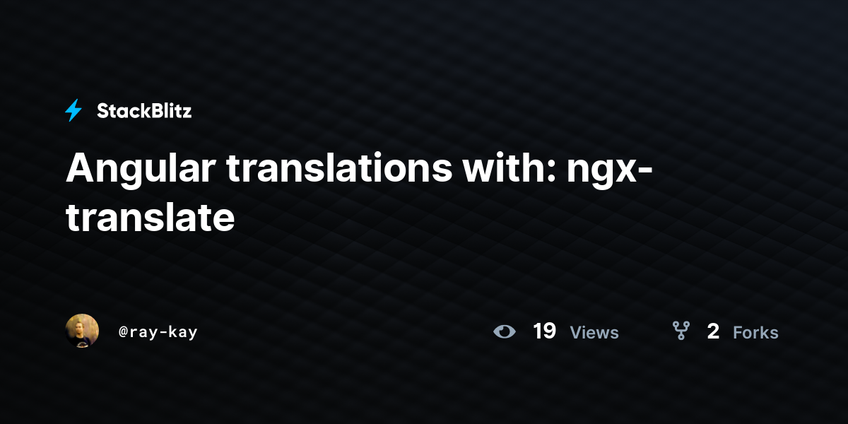 Angular translations with: ngx-translate - StackBlitz