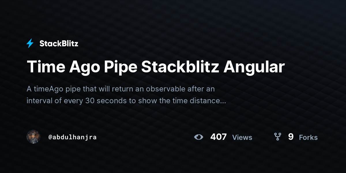 Time Ago Pipe Stackblitz Angular - StackBlitz