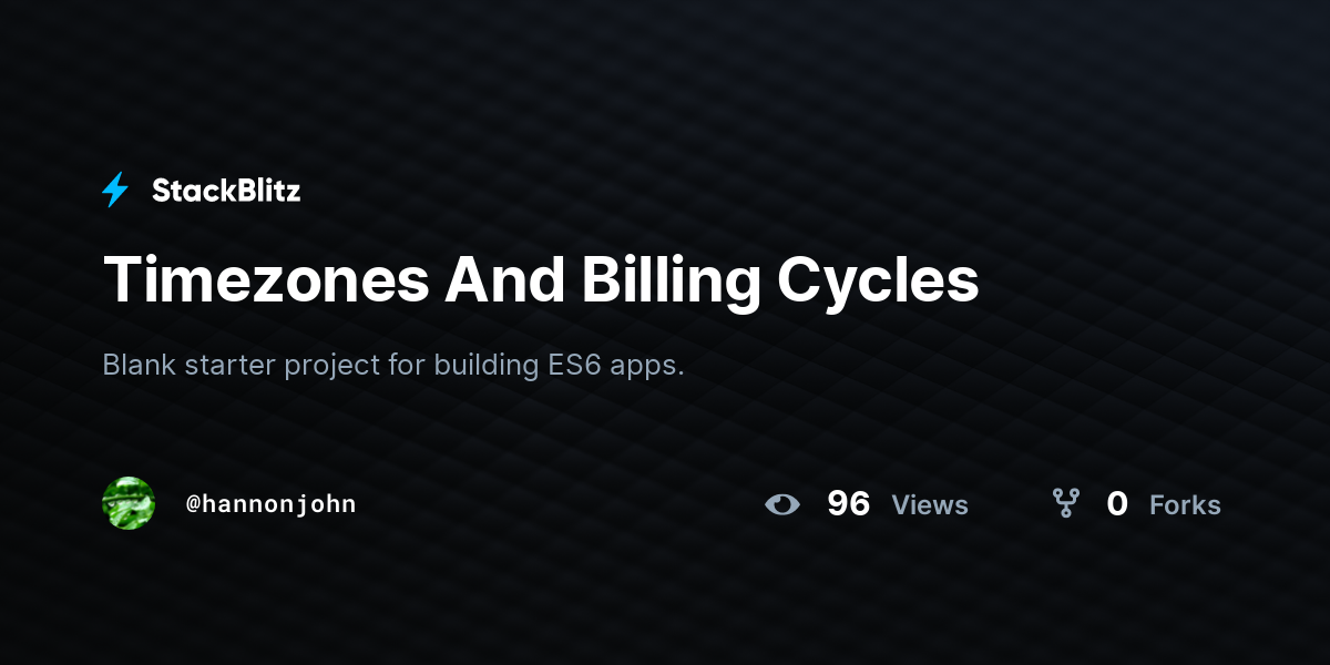 Timezones And Billing Cycles - StackBlitz