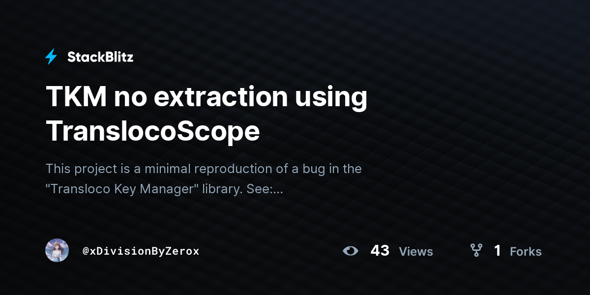 TKM no extraction using TranslocoScope - StackBlitz