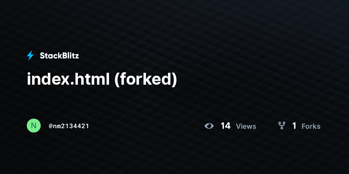 index.html (forked) - StackBlitz