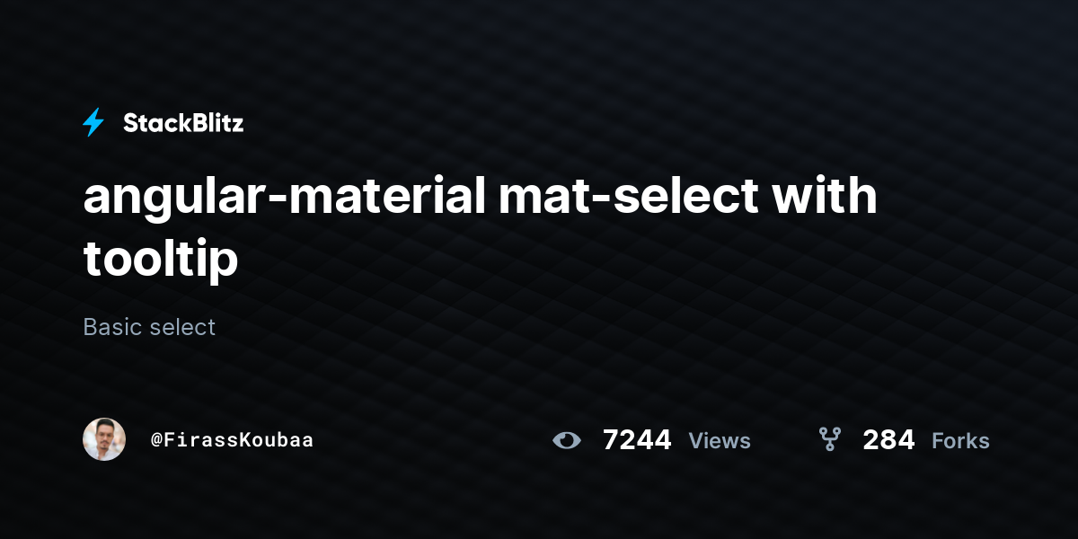 angularmaterial matselect with tooltip StackBlitz