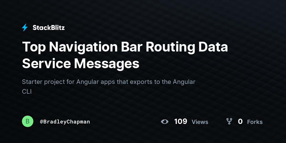 Top Navigation Bar Routing Data Service Messages - StackBlitz