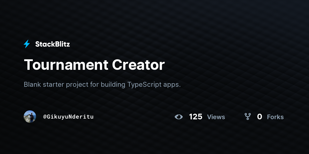 Tournament Creator - StackBlitz