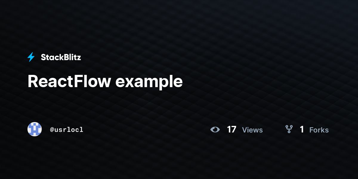ReactFlow example - StackBlitz