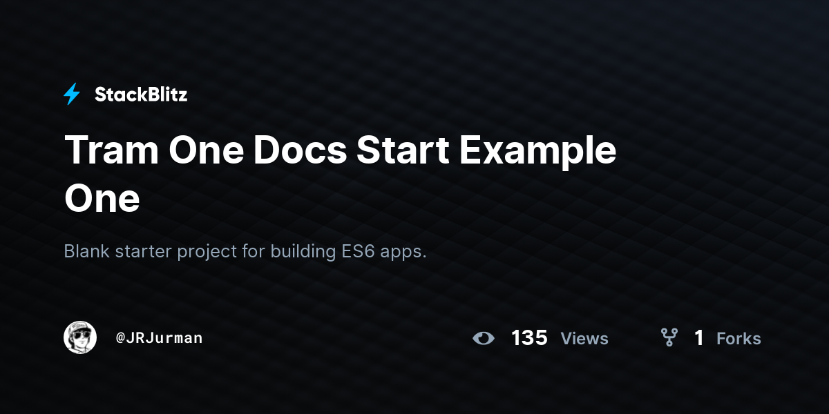Tram One Docs Start Example One - StackBlitz