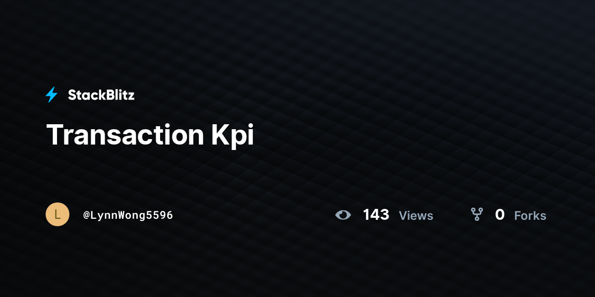 Transaction Kpi - StackBlitz
