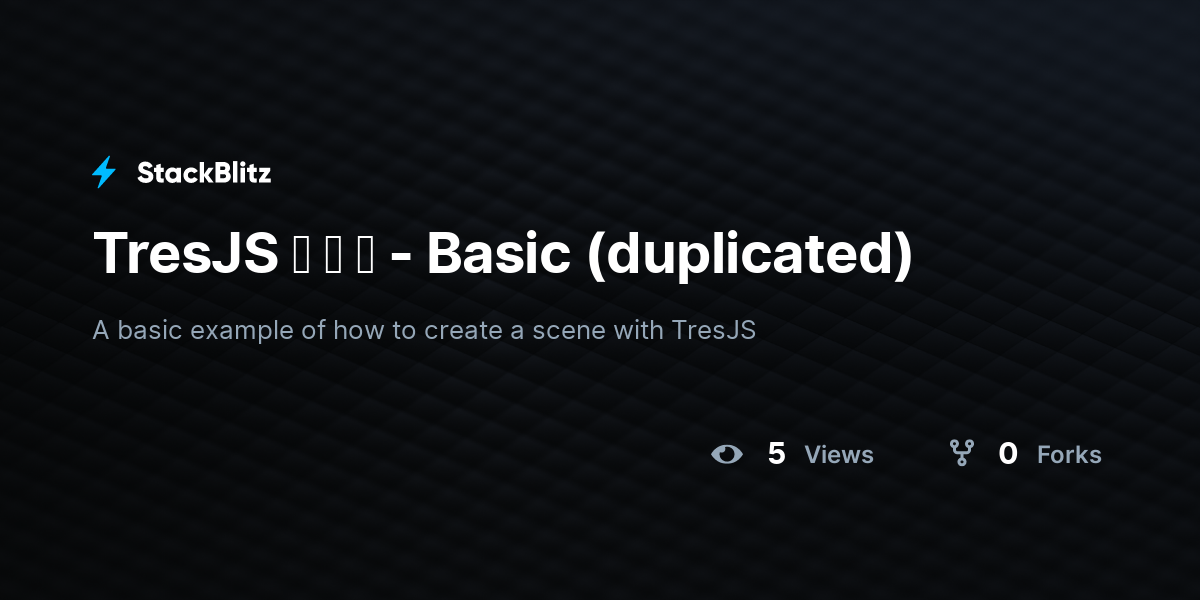 TresJS - Basic (duplicated) - StackBlitz