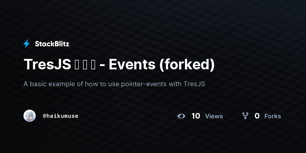 TresJS - Events (forked) - StackBlitz