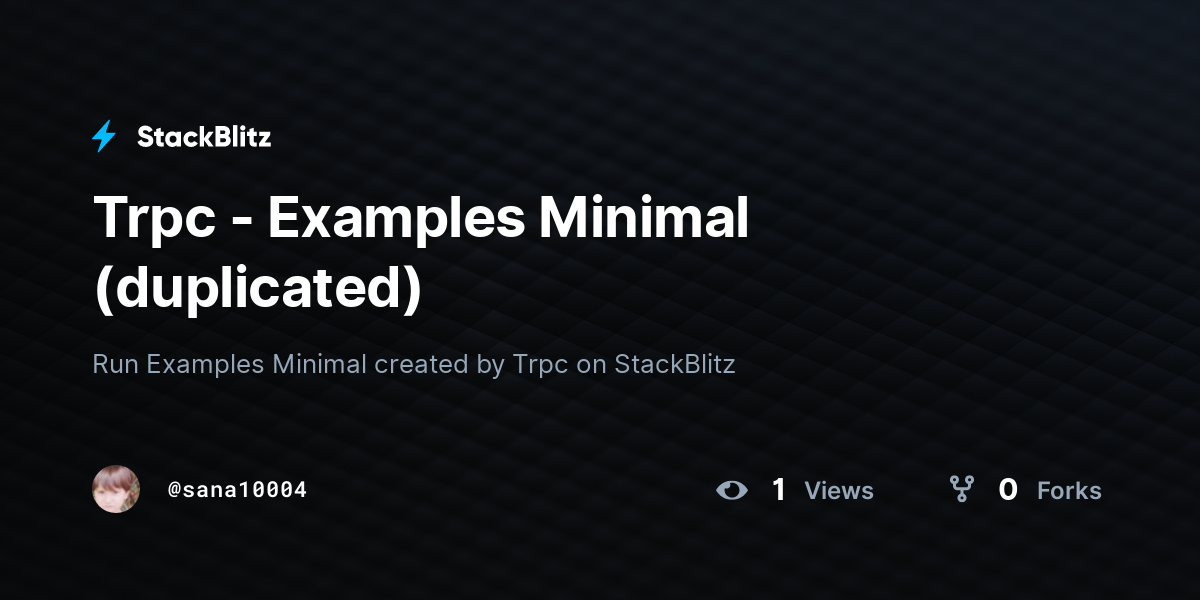 Trpc - Examples Minimal (duplicated) - StackBlitz