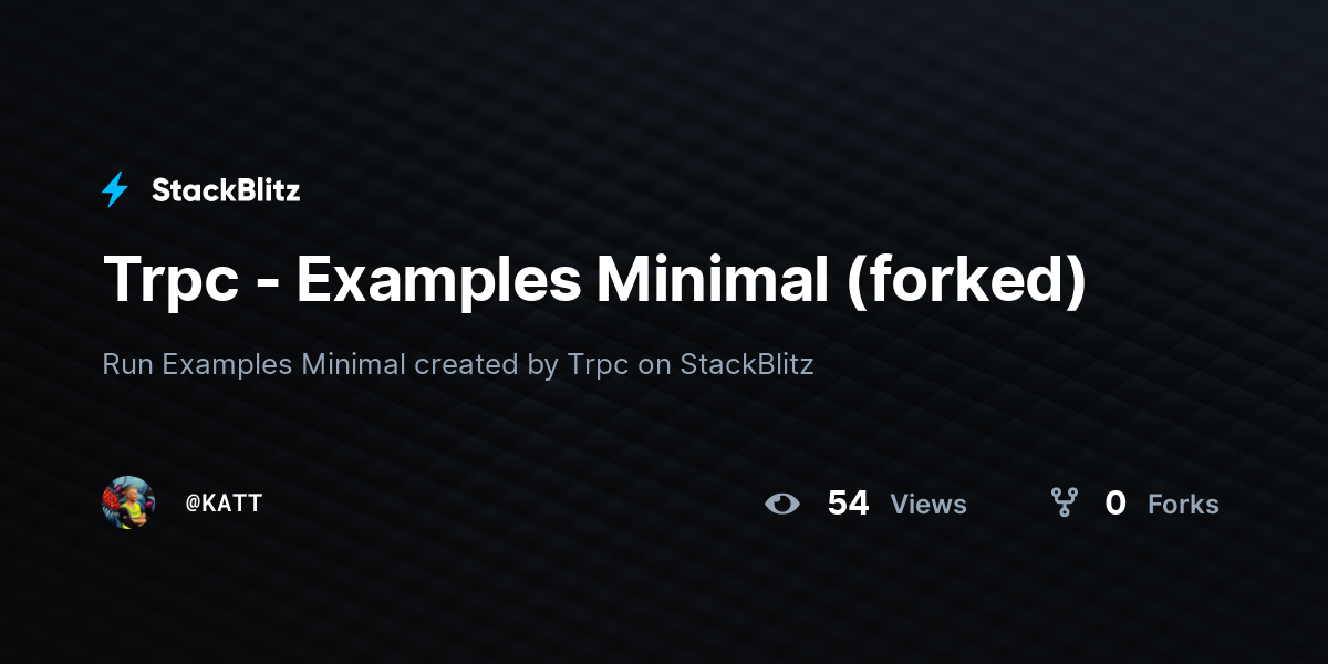Trpc - Examples Minimal (forked) - StackBlitz