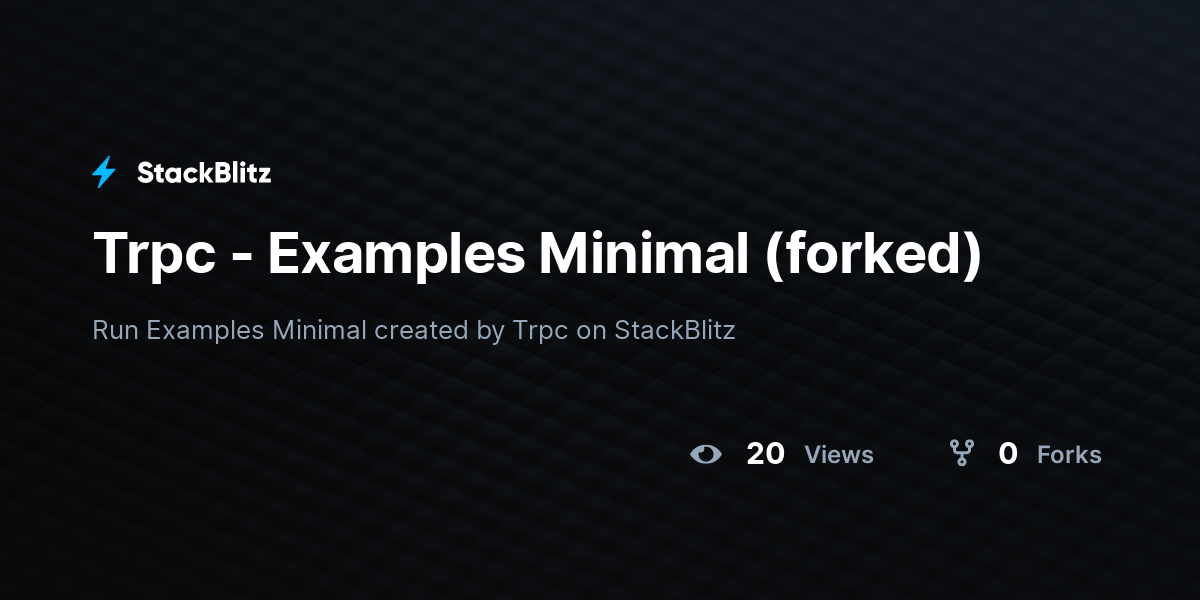 Trpc - Examples Minimal (forked) - StackBlitz