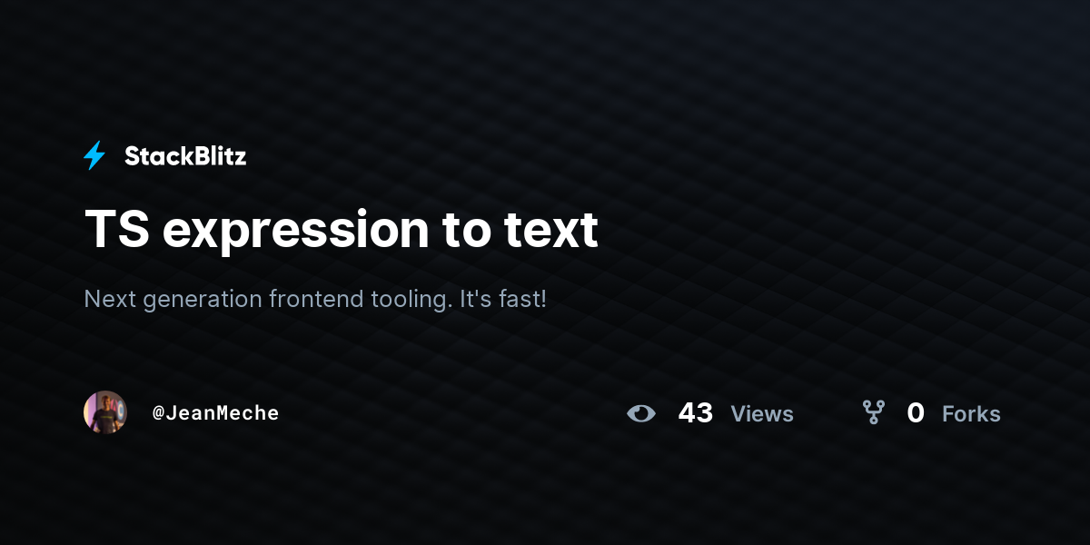 TS expression to text - StackBlitz