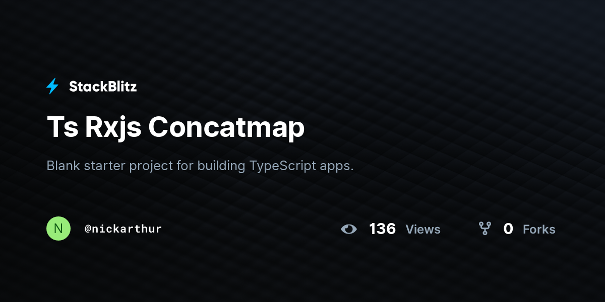 Ts Rxjs Concatmap - StackBlitz