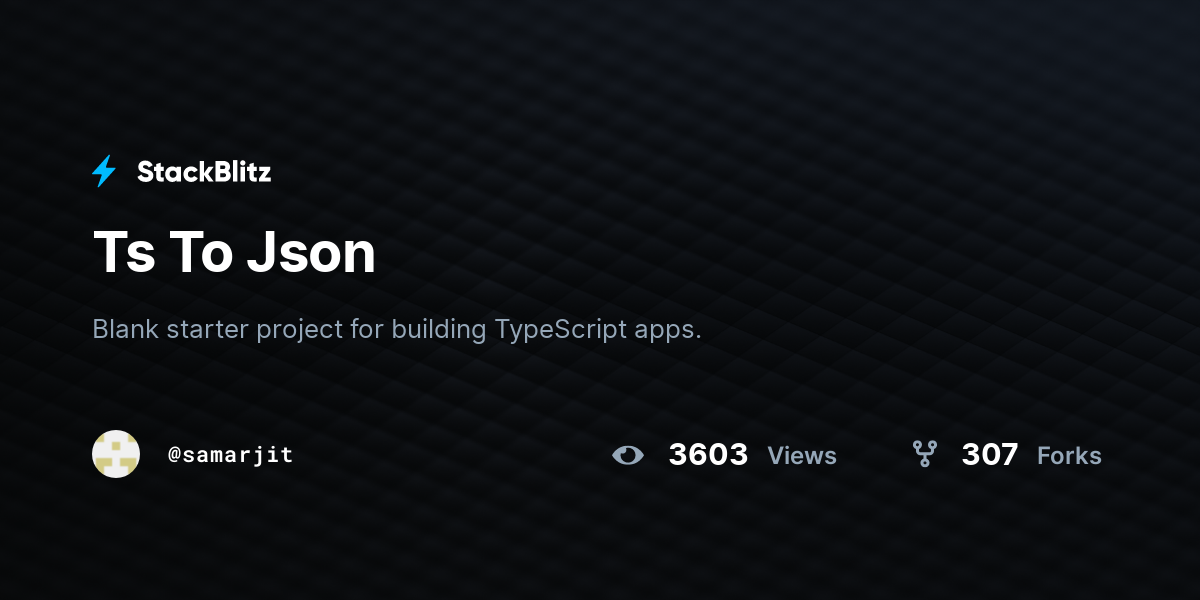 Ts To Json - StackBlitz