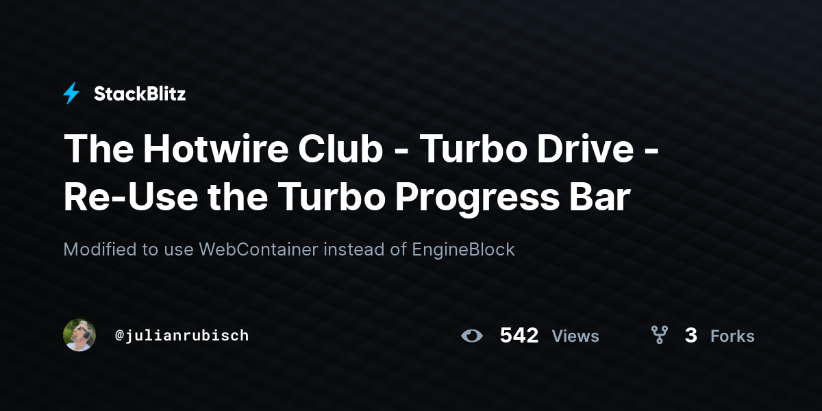 The Hotwire Club Turbo Drive ReUse the Turbo Progress Bar StackBlitz