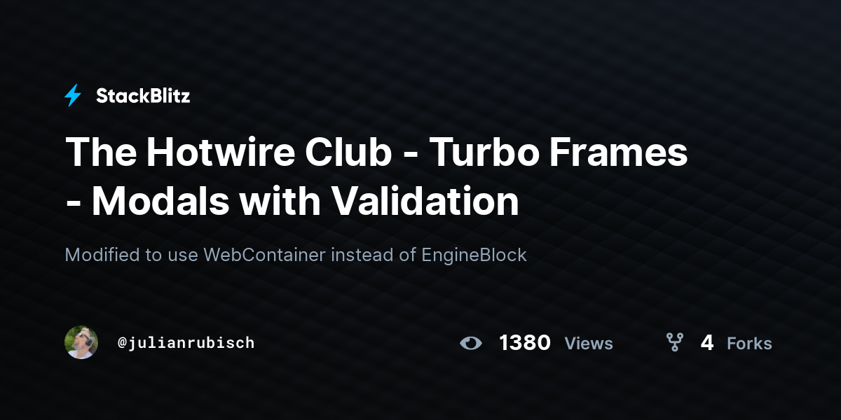 The Hotwire Club - Turbo Frames - Modals with Validation - StackBlitz