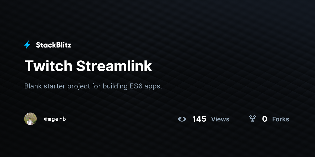 Twitch Streamlink - StackBlitz