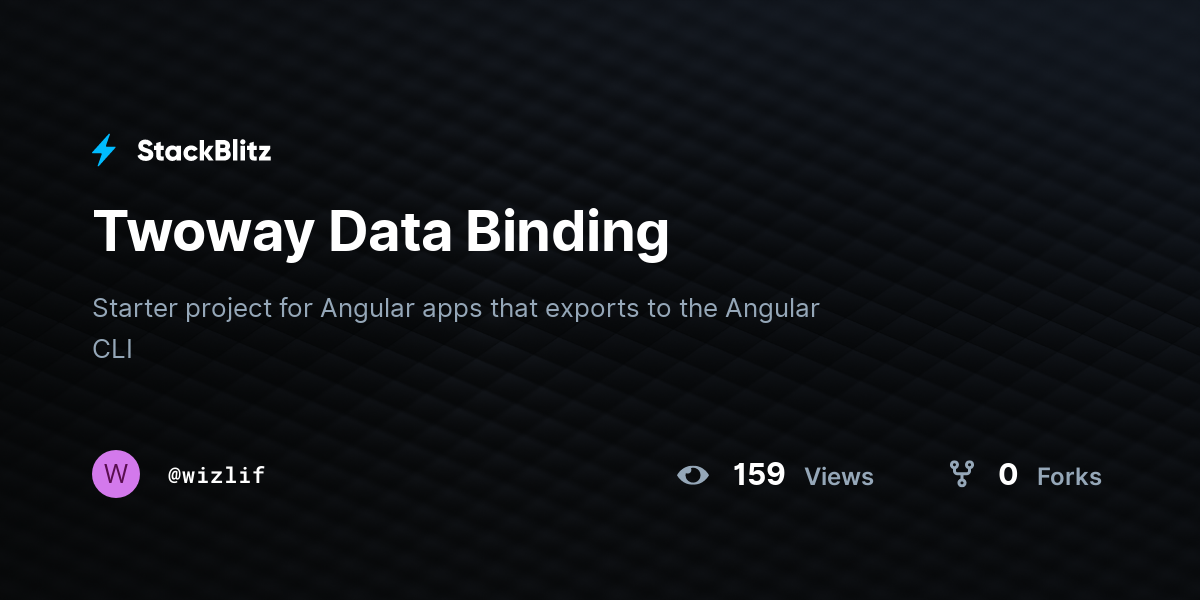 Twoway Data Binding - StackBlitz