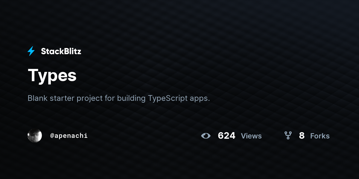 Types - StackBlitz