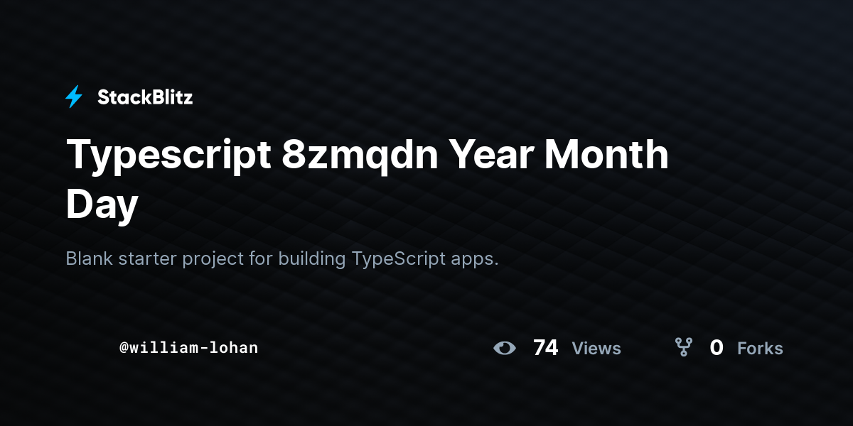 typescript-8zmqdn-year-month-day-stackblitz