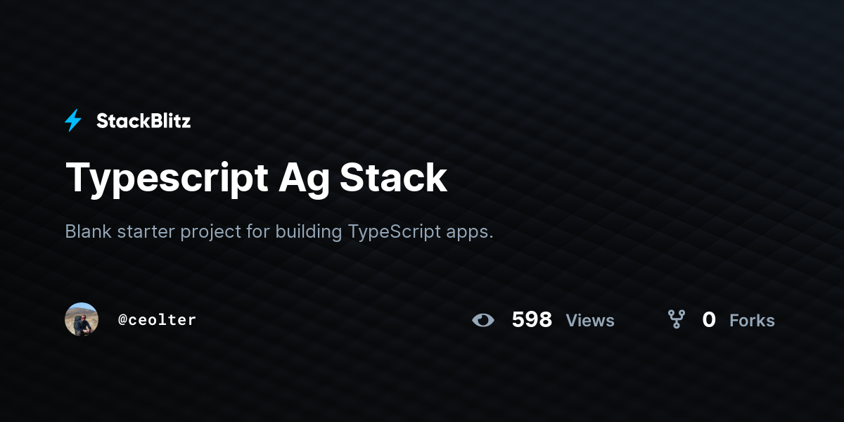 Typescript Ag Stack - StackBlitz