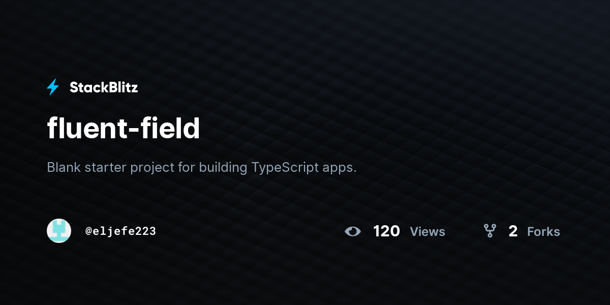 fluent-field - StackBlitz