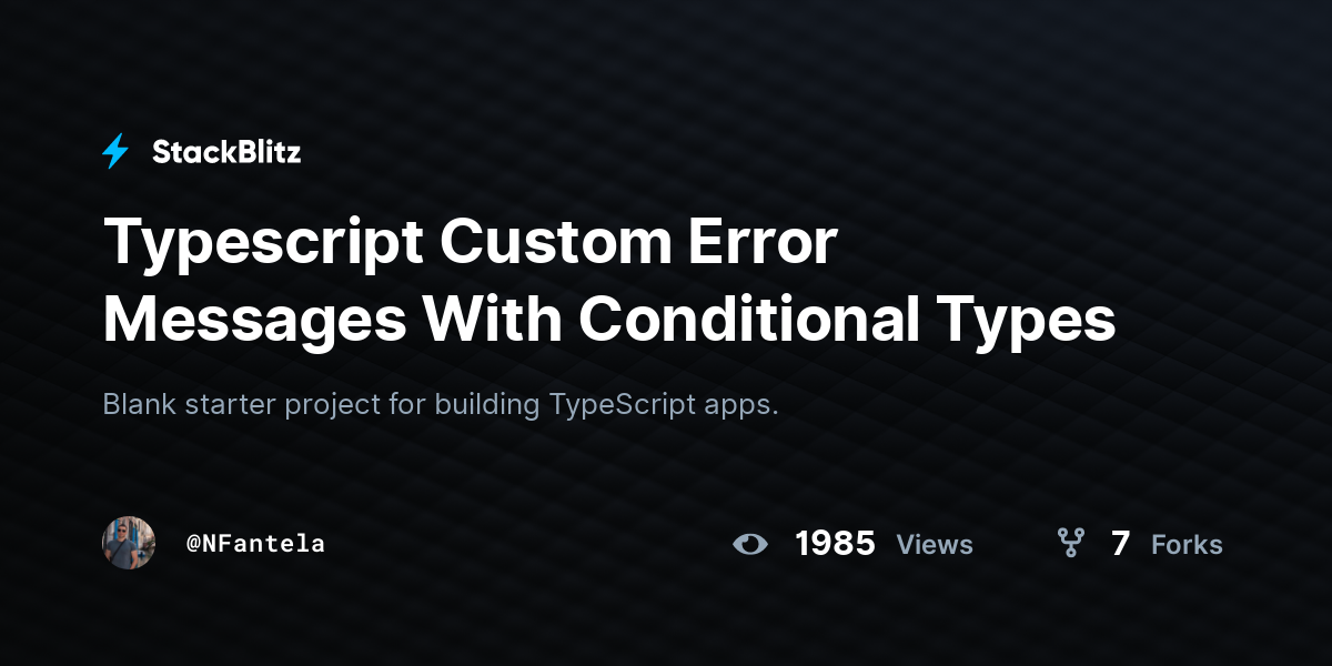 typescript-custom-error-messages-with-conditional-types-stackblitz