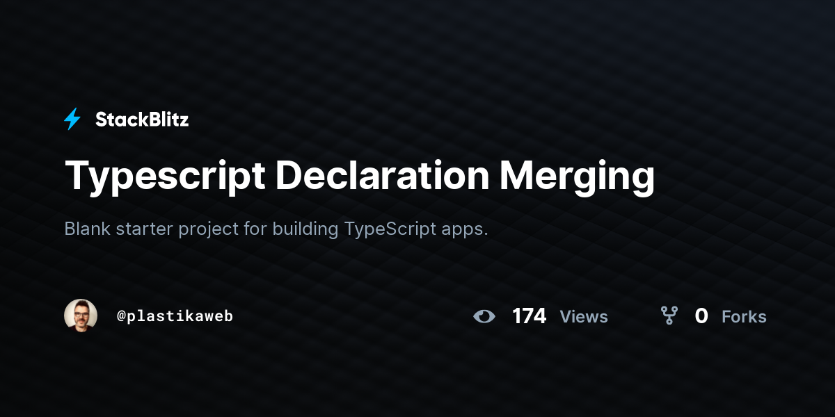 Typescript declaration merging stackblitz