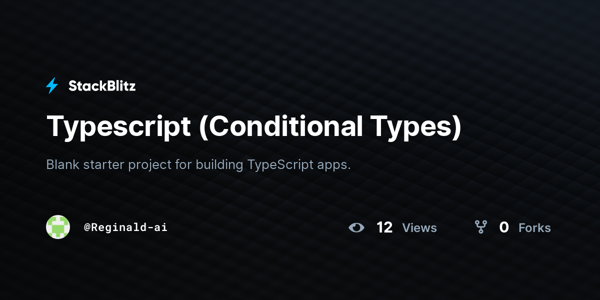 typescript-conditional-types-stackblitz