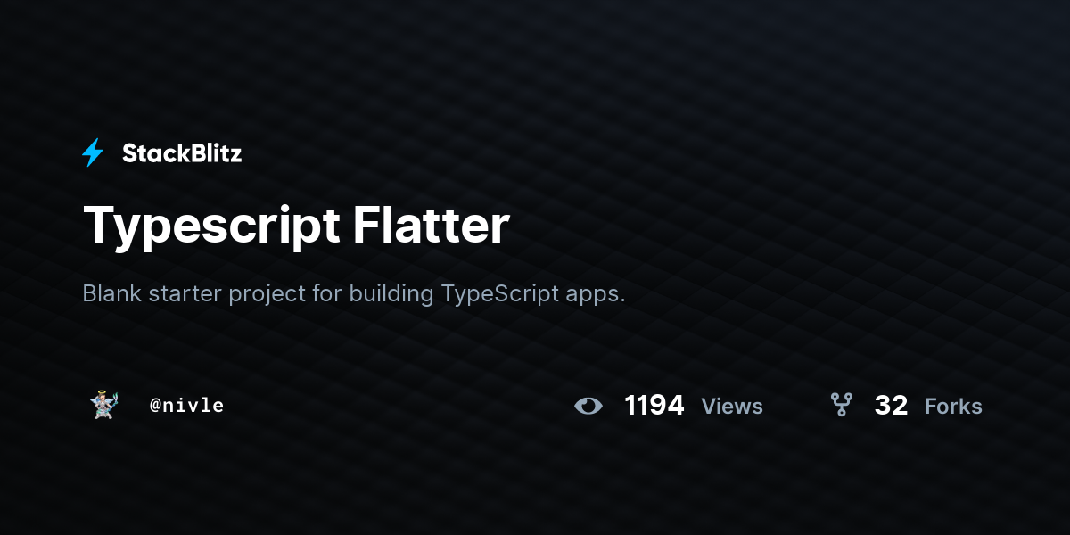 Typescript Flatter - StackBlitz
