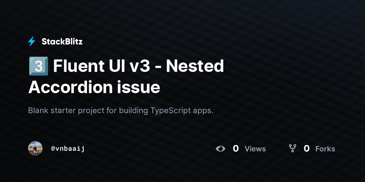 3️⃣ Fluent UI v3 - Nested Accordion issue - StackBlitz