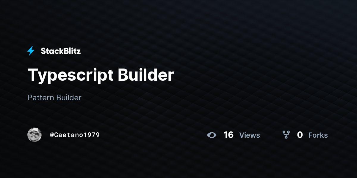 typescript-builder-stackblitz