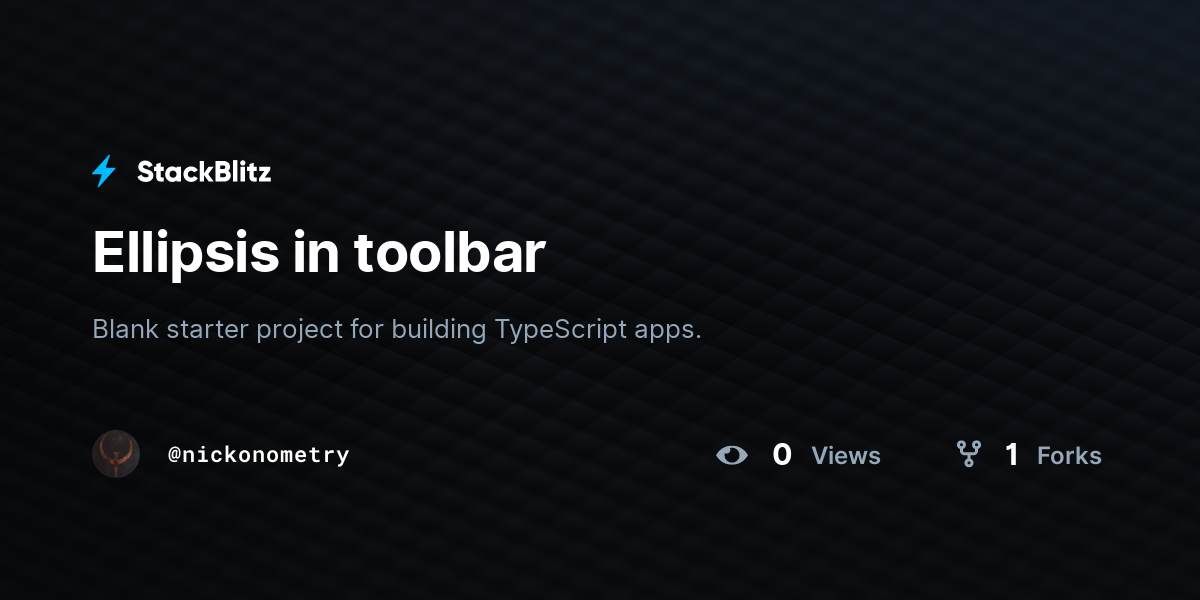 Ellipsis in toolbar - StackBlitz