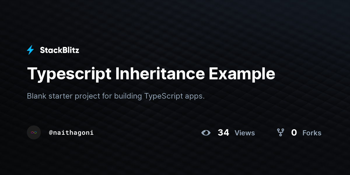 Typescript Inheritance Example - StackBlitz