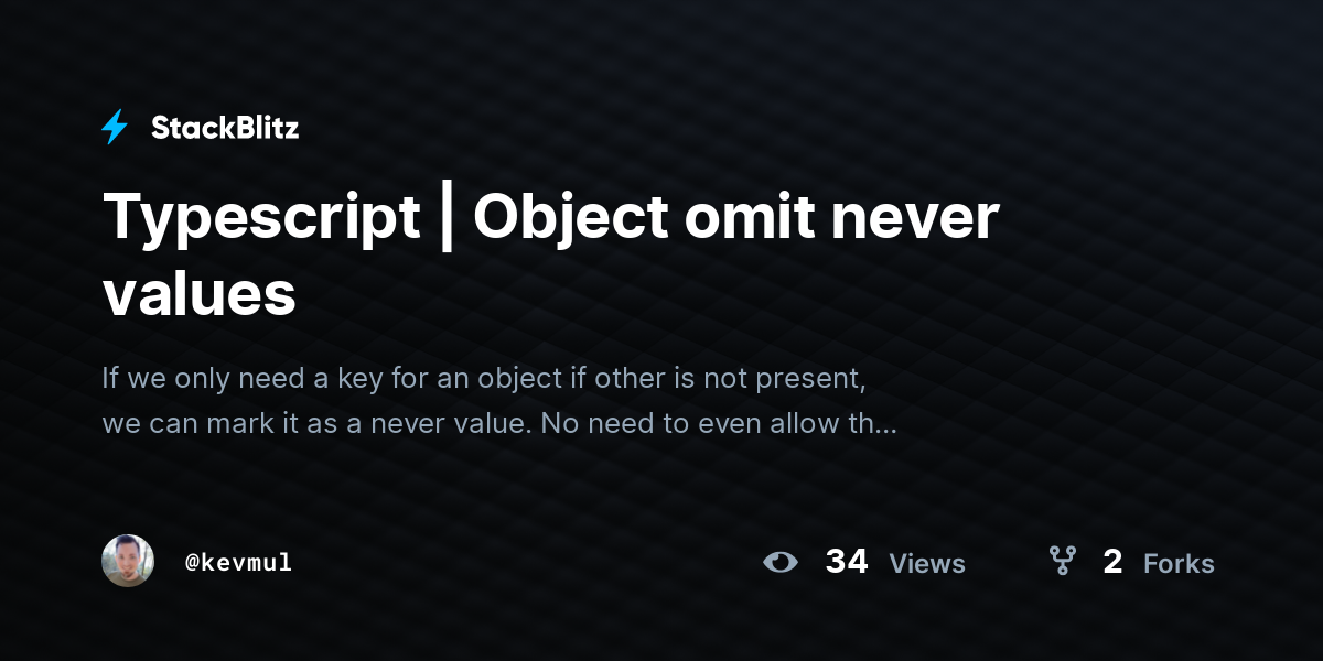 typescript-object-omit-never-values-stackblitz