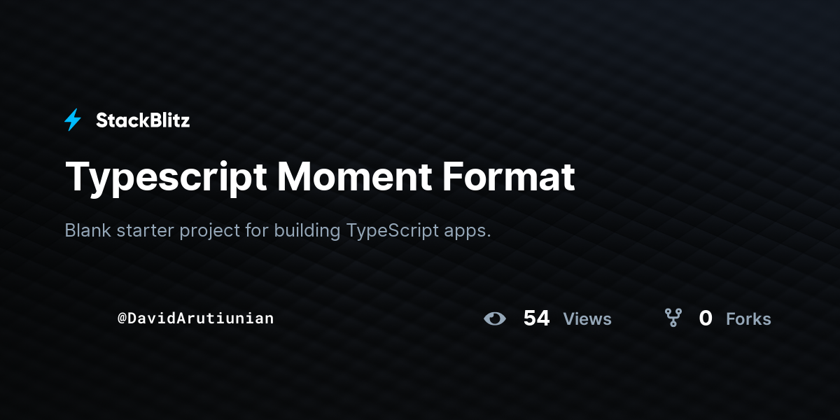 typescript-moment-format-stackblitz