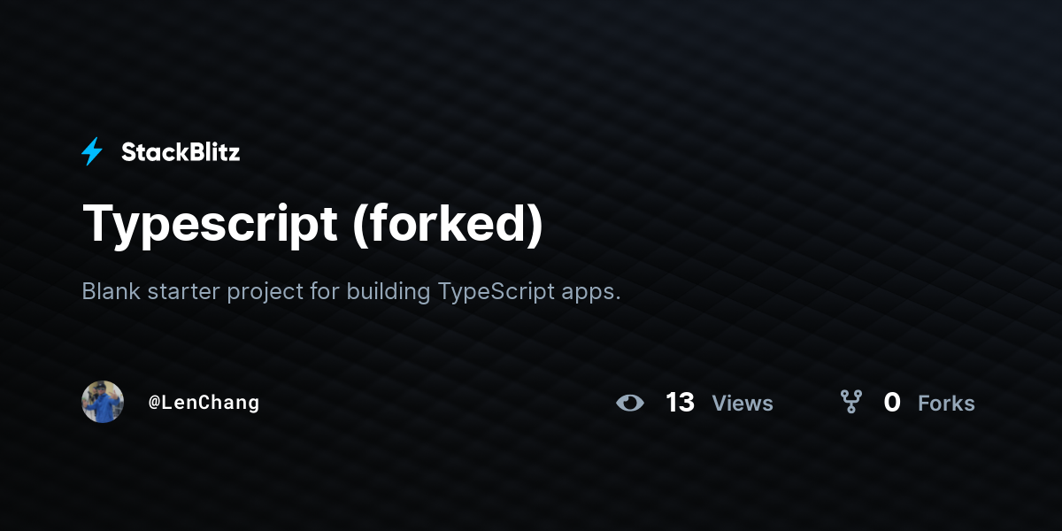 Typescript (forked) - StackBlitz
