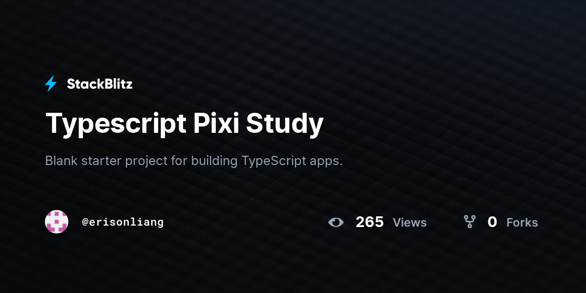 Typescript Pixi Study - StackBlitz