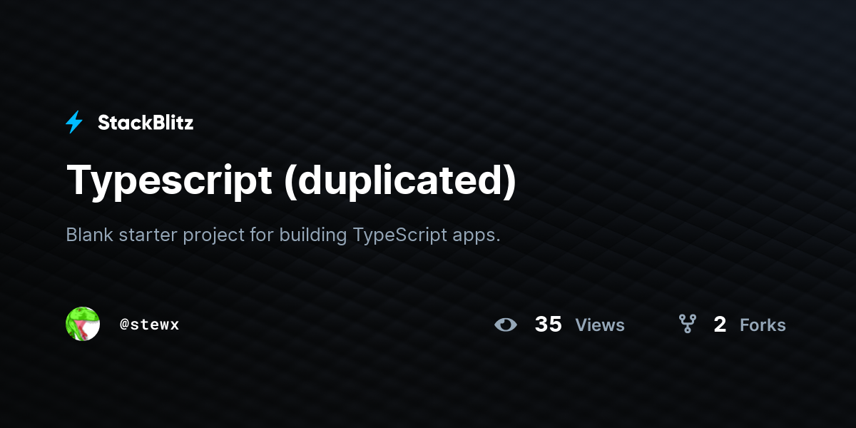 Typescript (duplicated) - StackBlitz