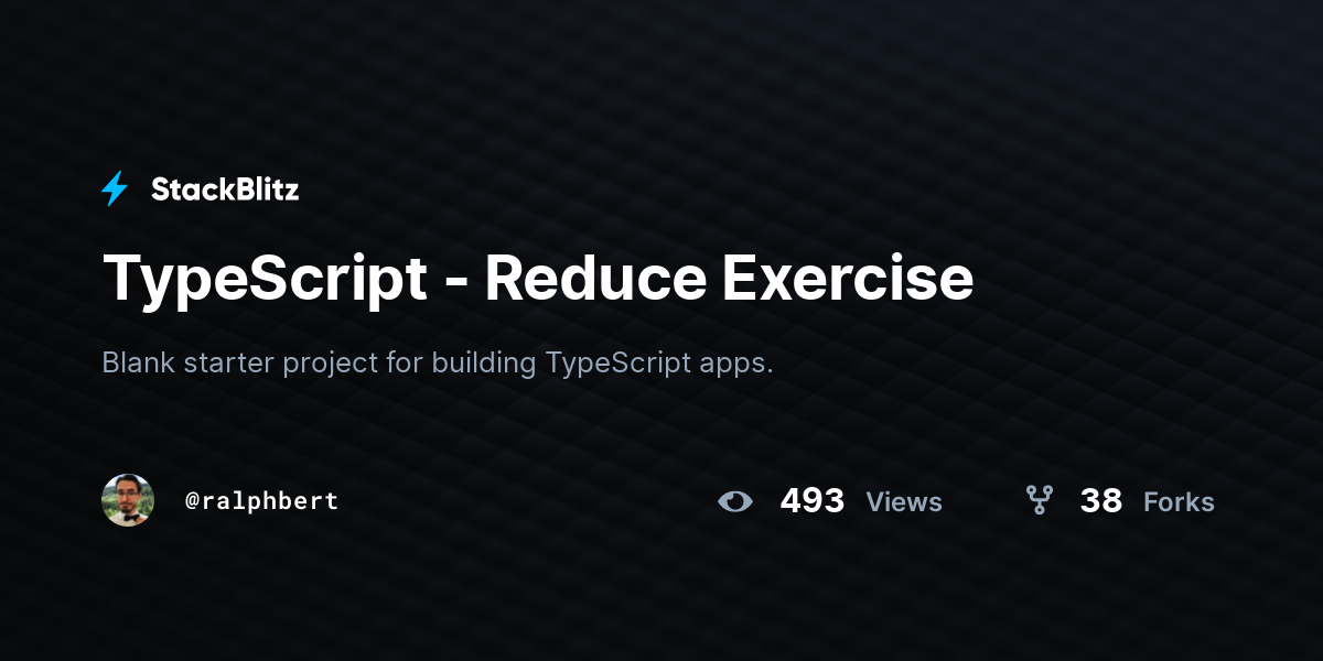 TypeScript - Reduce Exercise - StackBlitz