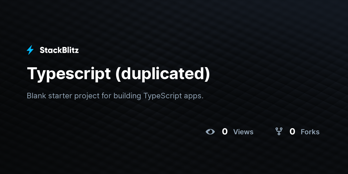 Typescript (duplicated) - StackBlitz