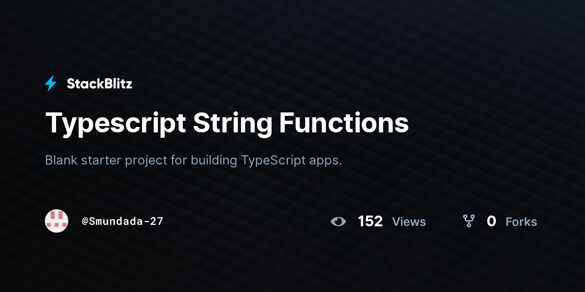 Typescript String Functions - StackBlitz