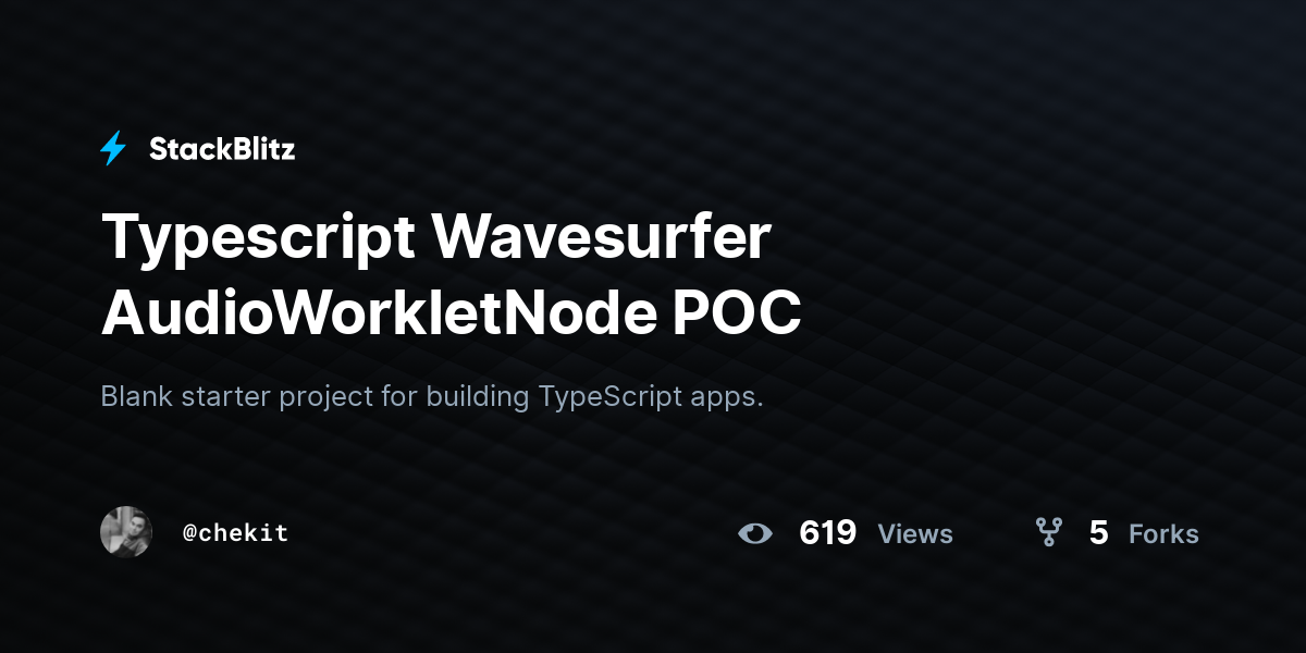 Typescript Wavesurfer AudioWorkletNode POC - StackBlitz